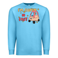 Ocean Blue i'm comin in fast Premium Sweatshirt - MaliasSmallBusiness