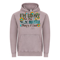 Vintage Zinc i'm sorry for the mean hurtful things i said Vintage Hoodie - Zillion Design Studio