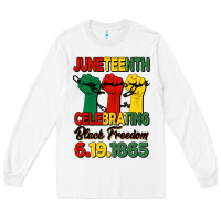 White juneteenth celebrating black freedom Long Sleeve Tee - HRA Design Shop