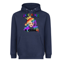 Navy drag is not a crime fabulous drag queen Heavyweight Hoodie - MaliasSmallBusiness