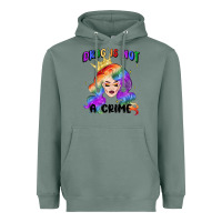 Sage drag is not a crime fabulous drag queen Heavyweight Hoodie - MaliasSmallBusiness
