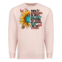 Pale Pink they whispered to her you can't withstand the stor Premium Sweatshirt - MaliasSmallBusiness