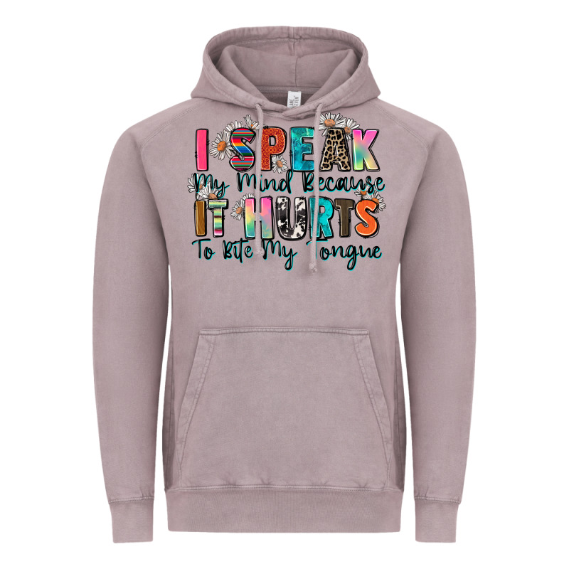 I Speak My Mind Because It Hurts To Bite My Tongue Vintage Hoodie by Zillion Design Studio | Teevron
