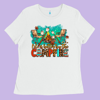 Life Is Better By The Campfire Ladies Tee Designed By Adodesignshop