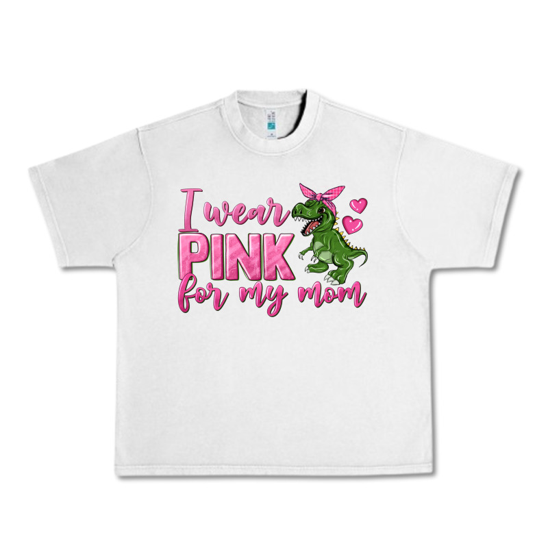 I Wear Pink For My Mom Urban Heavy Tee by texasbilliewilder | Teevron