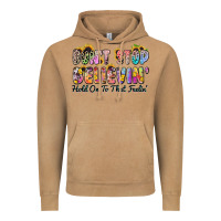 Don't Stop Believin' Hold On To That Feeling Vintage Hoodie | Teevron