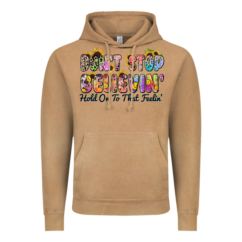 Don't Stop Believin' Hold On To That Feeling Vintage Hoodie by Zillion Design Studio | Teevron