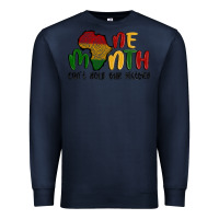 One Month Cant Hold Our History Premium Sweatshirt | Teevron