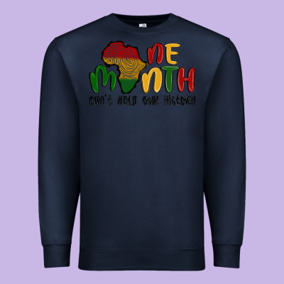 One Month Cant Hold Our History Premium Sweatshirt Designed By Maliassmallbusiness