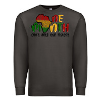 Smoke one month cant hold our history Premium Sweatshirt - MaliasSmallBusiness
