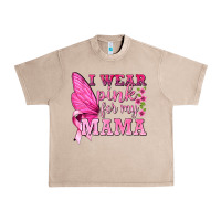 French Oak I Wear Pink For My Mama with Butterfly Urban Heavy Tee - texasbilliewilder