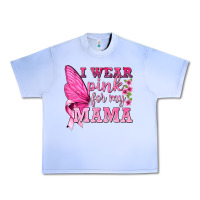 Grape Ice I Wear Pink For My Mama with Butterfly Urban Heavy Tee - texasbilliewilder