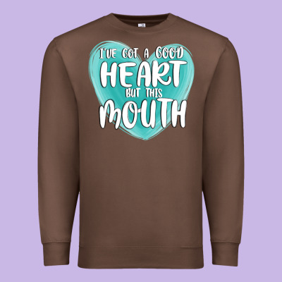 I Have Got A Good Heart But This Mouth Premium Sweatshirt Designed By Maliassmallbusiness