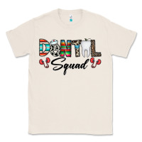 Natural dental squad Classic Tee - CowhideDigitalArt