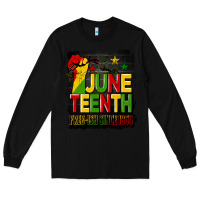 Black juneteenth fist free ish since 1865 with background Long Sleeve Tee - HRA Design Shop