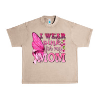 French Oak I Wear Pink For My Mom with Butterfly Urban Heavy Tee - texasbilliewilder