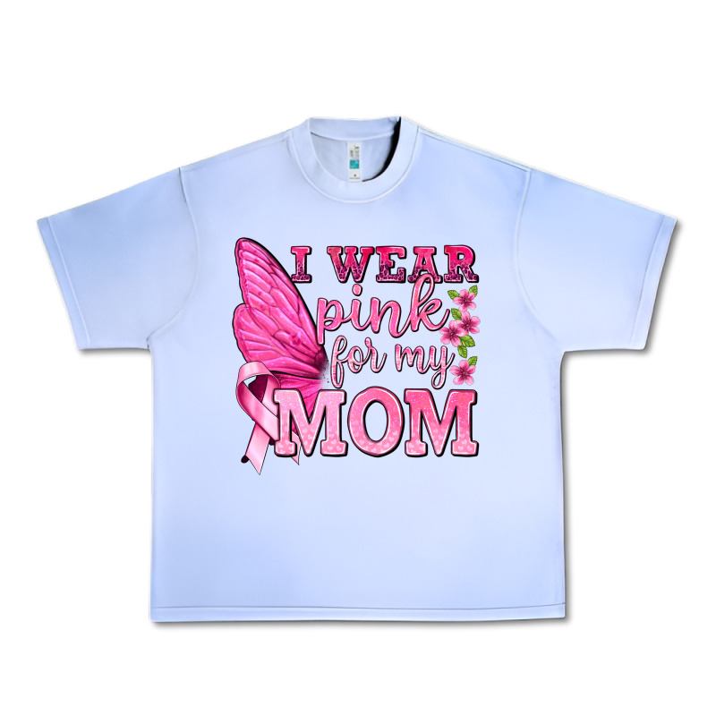I Wear Pink For My Mom With Butterfly Urban Heavy Tee by texasbilliewilder | Teevron