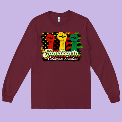 Juneteenth Celebrate Freedom Long Sleeve Tee Designed By Hra Design Shop