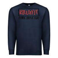 Navy killin it every damn day Premium Sweatshirt - MaliasSmallBusiness