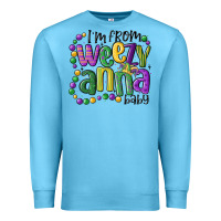 Ocean Blue i'm from weezy anna baby mardi gras Premium Sweatshirt - MaliasSmallBusiness