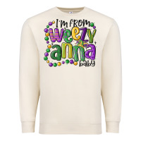 I'm From Weezy Anna Baby Mardi Gras Premium Sweatshirt | Teevron