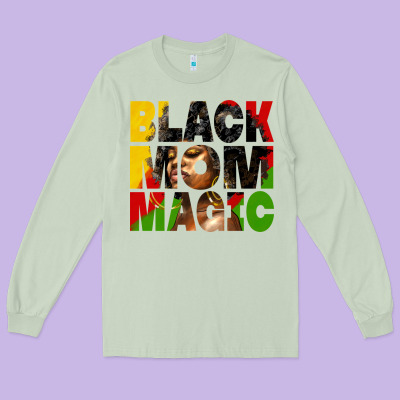 Black Mom Magic Juneteenth Long Sleeve Tee Designed By Hra Design Shop