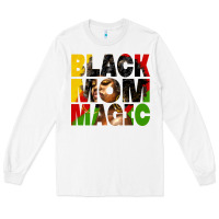 White black mom magic juneteenth Long Sleeve Tee - HRA Design Shop
