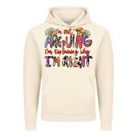 Vintage Artic i'm not arguing i'm explaining why i'm right Vintage Hoodie - Zillion Design Studio