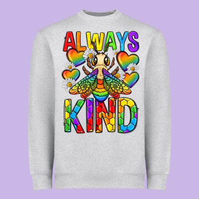 Heavyweight Sweatshirt always bee kind pride lgbtq