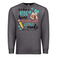 Charcoal Heather it takes a big hearts to helps shape little minds Premium Sweatshirt - MaliasSmallBusiness