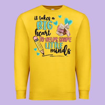 It Takes A Big Hearts To Helps Shape Little Minds Premium Sweatshirt Designed By Maliassmallbusiness