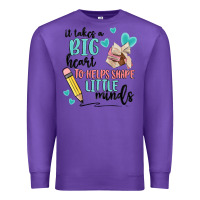 Purple it takes a big hearts to helps shape little minds Premium Sweatshirt - MaliasSmallBusiness