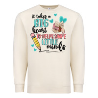 Sandshell it takes a big hearts to helps shape little minds Premium Sweatshirt - MaliasSmallBusiness