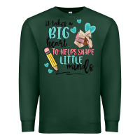 Sports Green it takes a big hearts to helps shape little minds Premium Sweatshirt - MaliasSmallBusiness