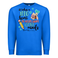 True Royal it takes a big hearts to helps shape little minds Premium Sweatshirt - MaliasSmallBusiness