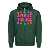 Sports Green sweet to be candy Zipper Hoodie - AdoDesignShop