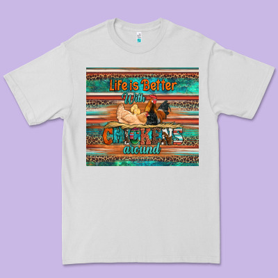 Life Is Better With Chickens Around Chicken Coop Premium Tee Designed By Artiststas