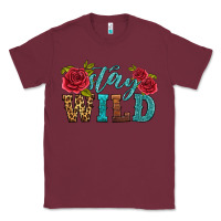 Burgundy stay wild Classic Tee - HRA Design Shop