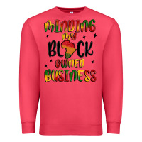 Cardinal minding my black owned business Premium Sweatshirt - MaliasSmallBusiness