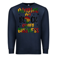 Navy minding my black owned business Premium Sweatshirt - MaliasSmallBusiness