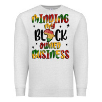 Oatmeal Heather minding my black owned business Premium Sweatshirt - MaliasSmallBusiness