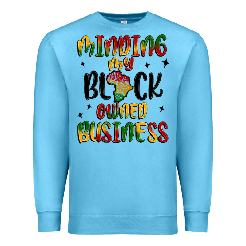 Minding My Black Owned Business Premium Sweatshirt by MaliasSmallBusiness | Teevron
