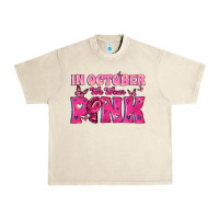 Sandshell In October We Wear Pink Urban Heavy Tee - texasbilliewilder
