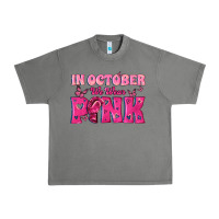 Tornado In October We Wear Pink Urban Heavy Tee - texasbilliewilder