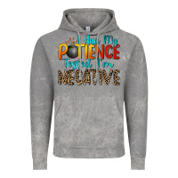 Cloud Rock i had my patience tested i'm negative Vintage Hoodie - Zillion Design Studio
