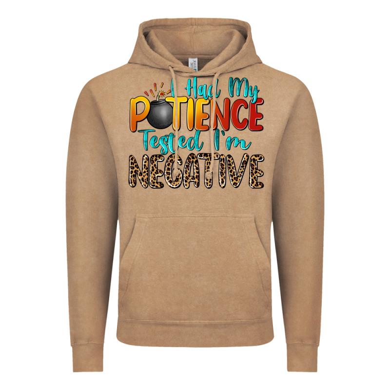 I Had My Patience Tested I'm Negative Vintage Hoodie by Zillion Design Studio | Teevron