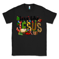 Black Christmas love like jesus Classic Tee - FaDigitalArtStudio