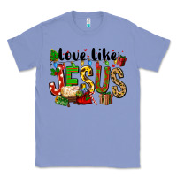 Colony Blue Christmas love like jesus Classic Tee - FaDigitalArtStudio