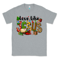 Heather Grey Christmas love like jesus Classic Tee - FaDigitalArtStudio