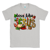 Moon Dust Christmas love like jesus Classic Tee - FaDigitalArtStudio